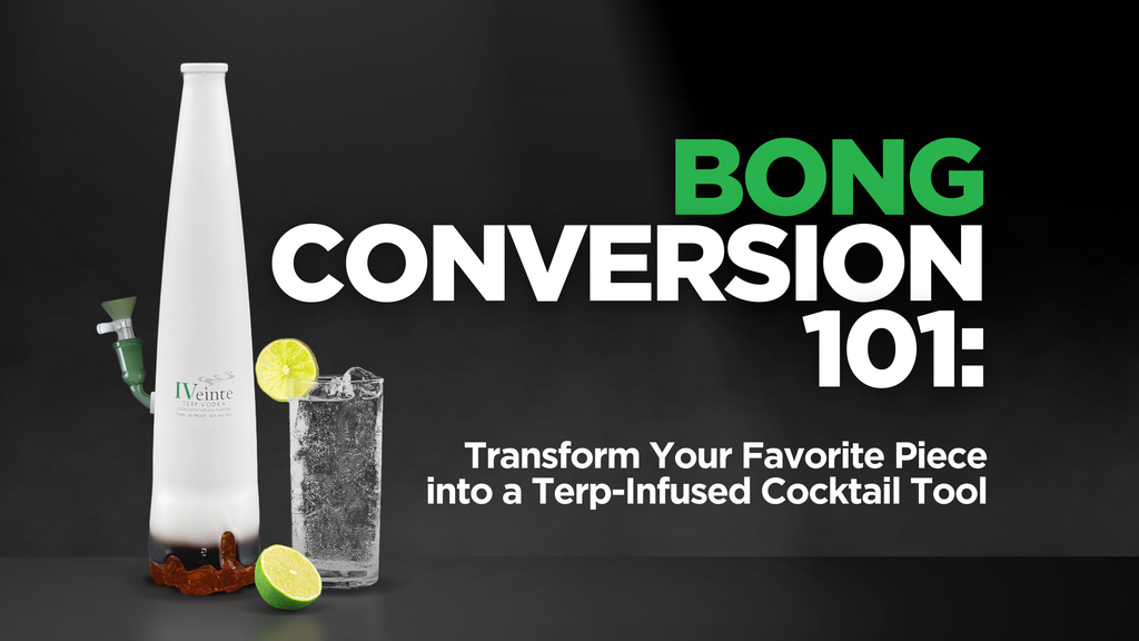 How to Convert Your IV20 Terp Vodka Bottle into a Bong Using Our Conversion Kit