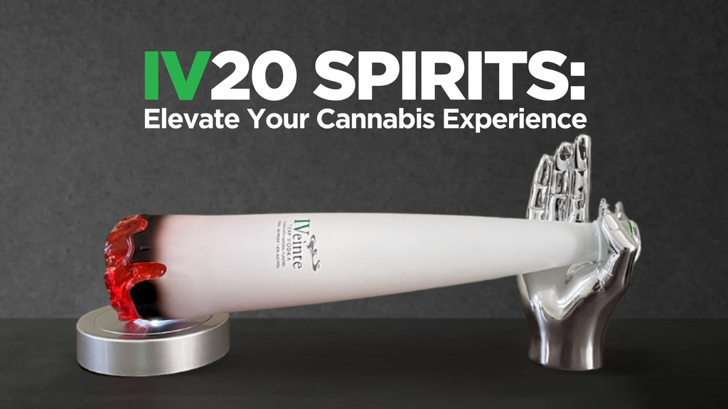 Elevate Your Cannabis Experience with IV20 Spirits